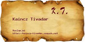 Kaincz Tivadar névjegykártya